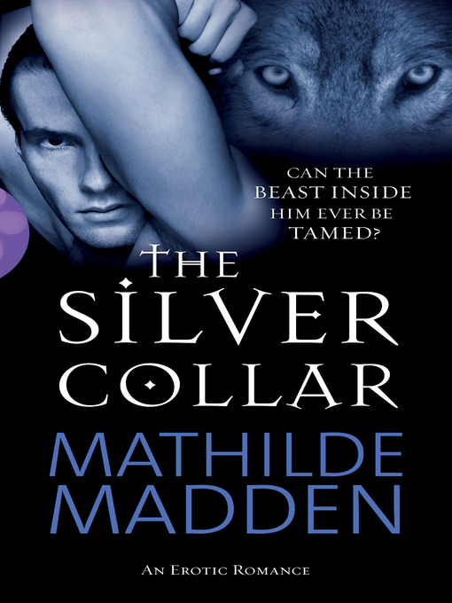 Title details for The Silver Collar by Mathilde Madden - Available